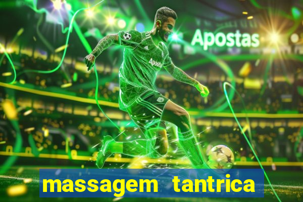 massagem tantrica porto alegre